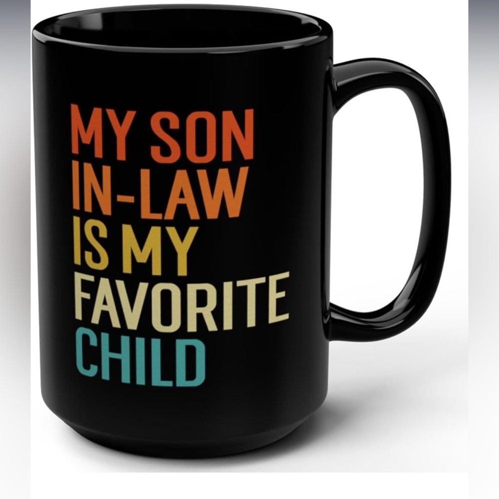 Funny Son-In-Law coffee mug,black,expression on your daughter’s face-priceless